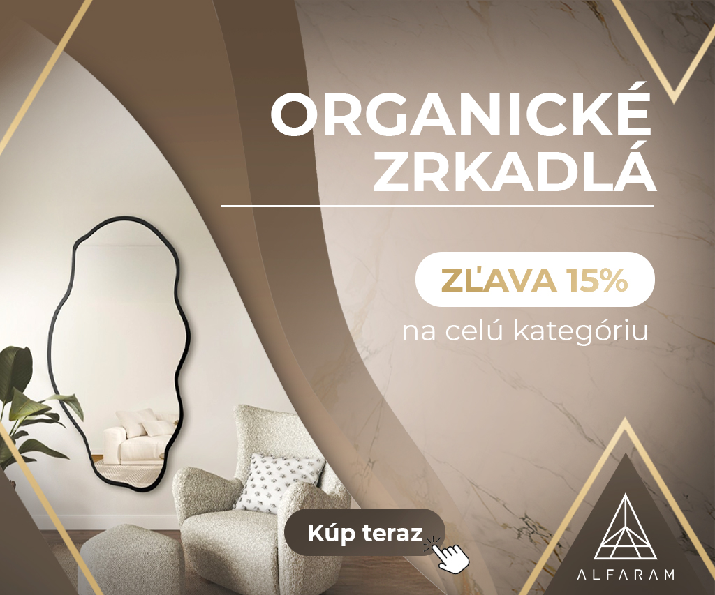 Zrkadl&aacute; v organick&yacute;ch tvaroch